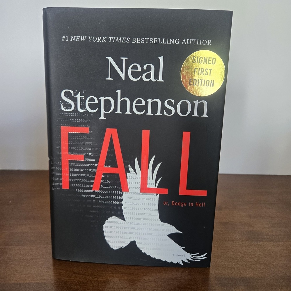 SIGNED Fall or Dodge in Hell by Neal Stephenson 1st Ed 1st Print 2019 HCDJ